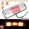 Fit For 2004-2008 Ford F150 Third Brake Tail Light Cargo Lamp Bar Rear Center High Mount Stop Light